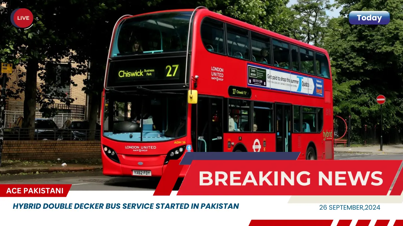 Hybrid Double Decker Bus Service started in Pakistan